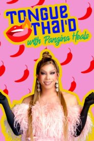 Tongue Thai’d with Pangina Heals